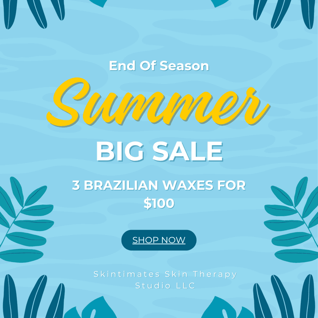 End of Summer Brazilian Wax Sale at Skintimates Skin Therapy Studio in Please Check Location, MD